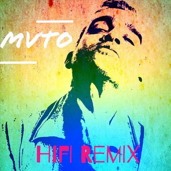 Cover art for Mvto (Hifi Remix)