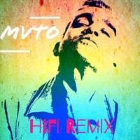 Mvto (Hifi Remix)